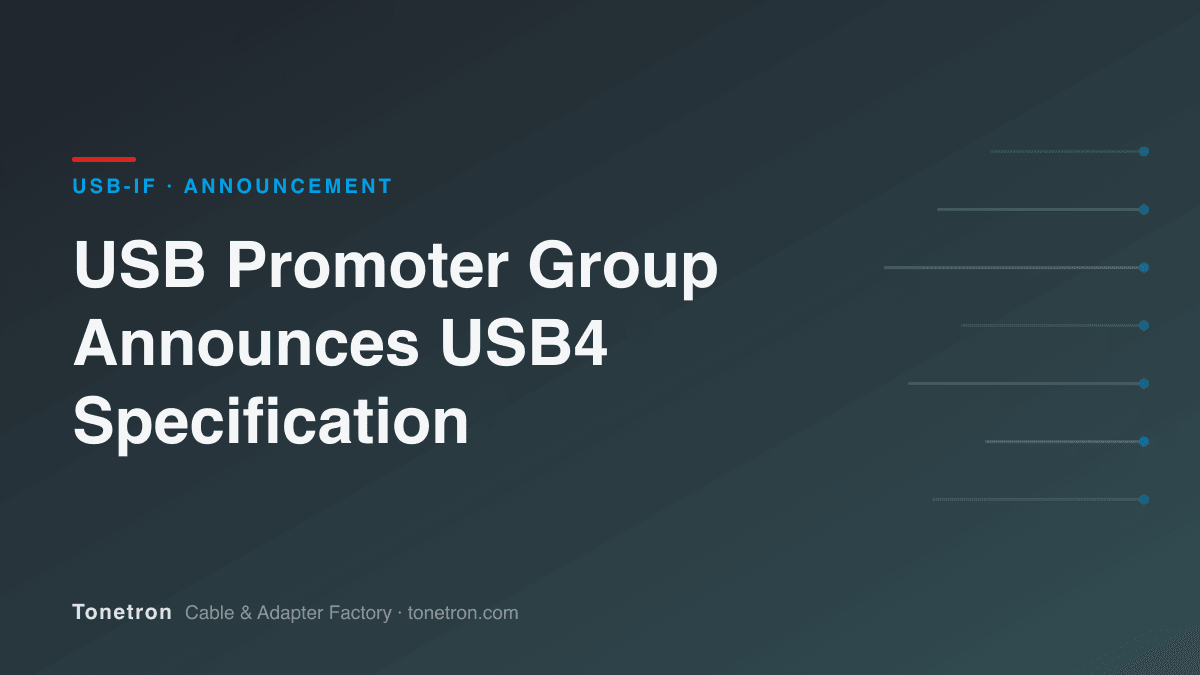 USB Promoter Group Announces USB4 Specification - USB-IF